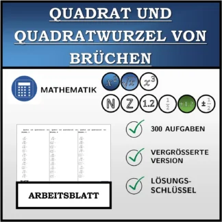 Arbeitsblatt: Quadrat und Quadratwurzel von Brüchen