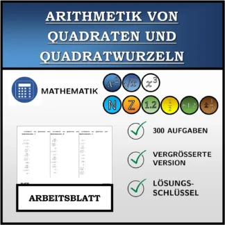 Arbeitsblatt: Arithmetik von Quadraten und Quadratwurzeln