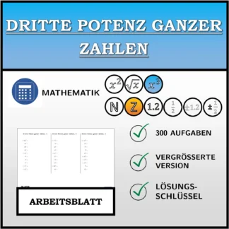Arbeitsblatt: Dritte Potenz ganzer Zahlen