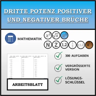 Arbeitsblatt: Dritte Potenz positiver und negativer Brüche
