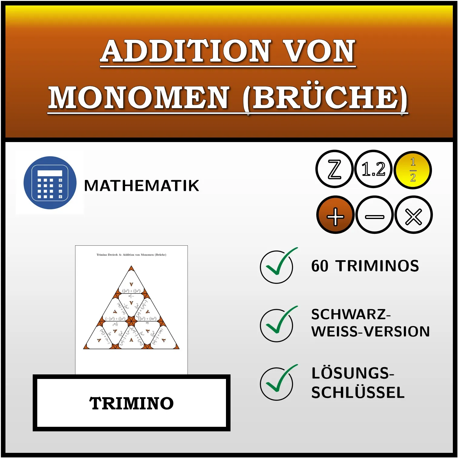 Trimino: Addition von Monomen (Brüche)
