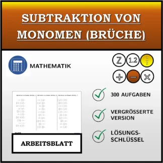 Arbeitsblatt: Subtraktion von Monomen (Brüche)