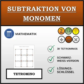 Tetromino: Subtraktion von Monomen