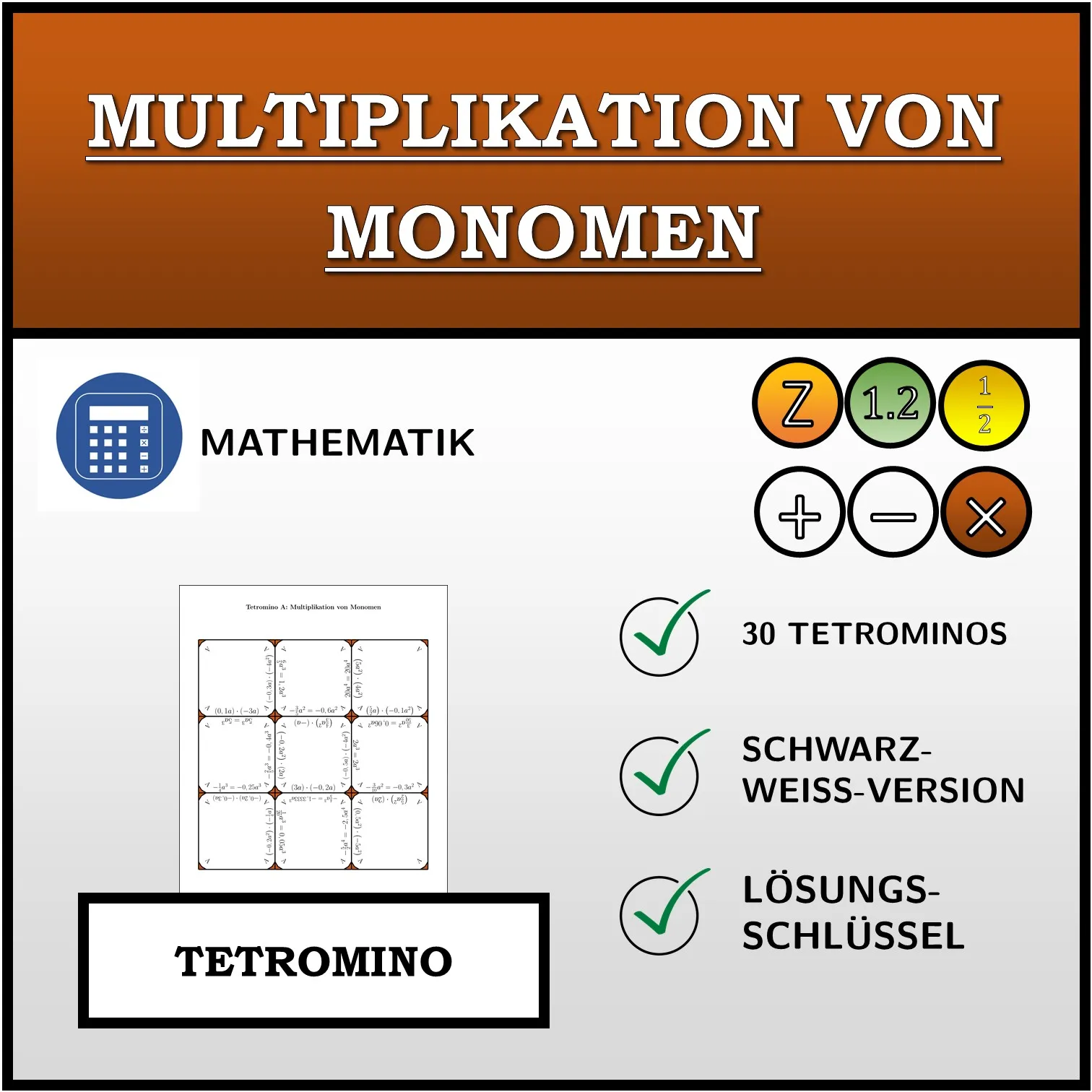 Tetromino: Multiplikation von Monomen