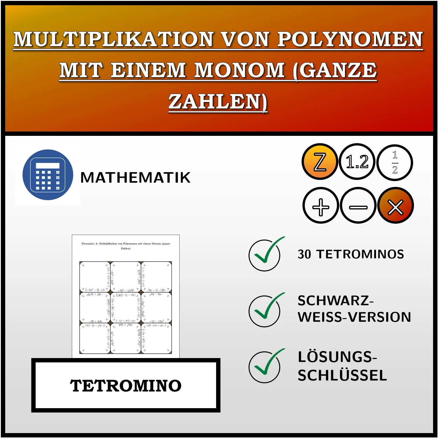 Tetromino: Multiplikation von Polynomen mit einem Monom (ganze Zahlen)