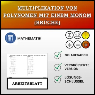 Arbeitsblatt: Multiplikation von Polynomen mit einem Monom (Brüche)