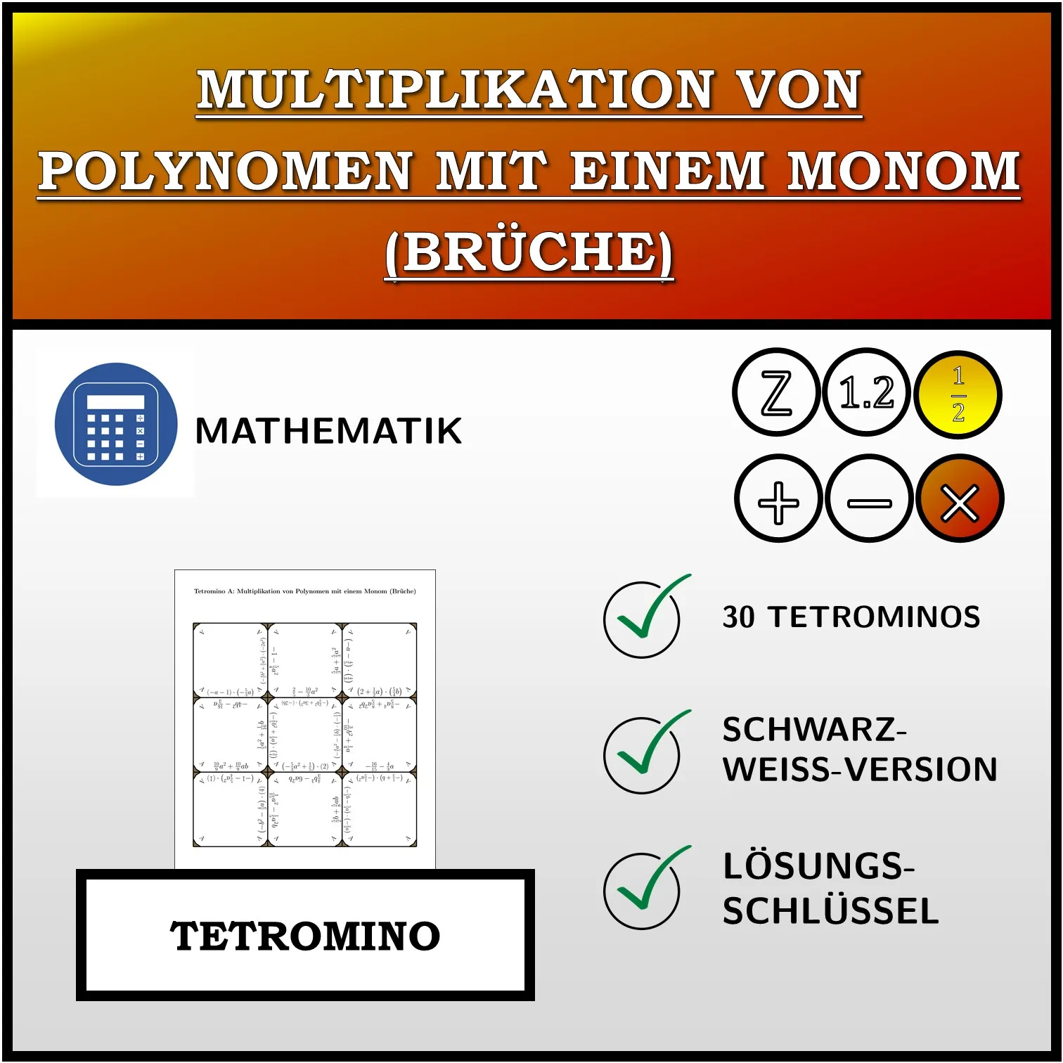 Tetromino: Multiplikation von Polynomen mit einem Monom (Brüche)