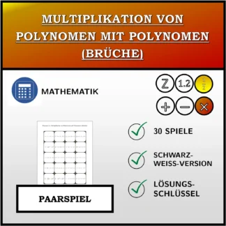 Paarspiel: Multiplikation von Polynomen mit Polynomen (Brüche)