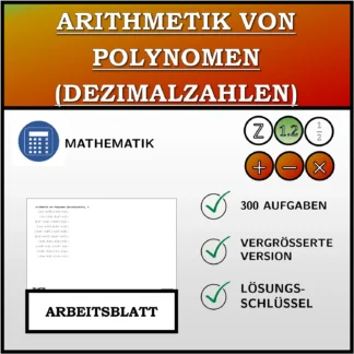 Arbeitsblatt: Arithmetik von Polynomen (Dezimalzahlen)