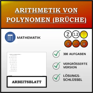 Arbeitsblatt: Arithmetik von Polynomen (Brüche)