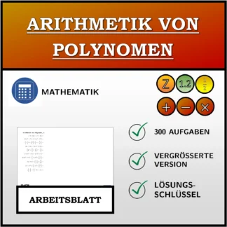 Arbeitsblatt: Arithmetik von Polynomen