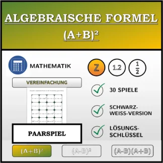Paarspiel: Algebraische Formel (A+B)², Vereinfachung (ganze Zahlen)