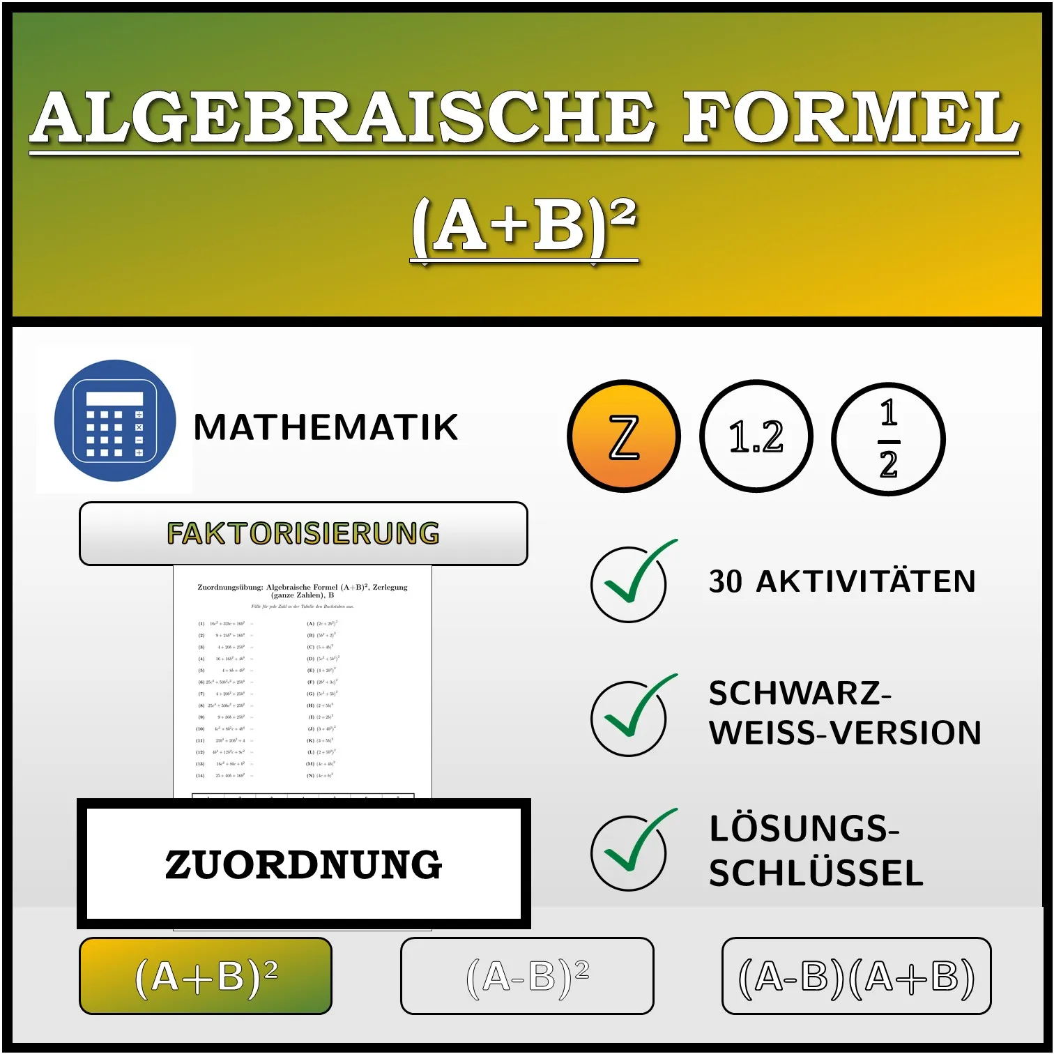 Zuordnungsübung: Algebraische Formel (A+B)², Zerlegung (ganze Zahlen)