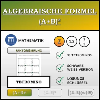 Tetromino: Algebraische Formel (A+B)², Zerlegung (ganze Zahlen)