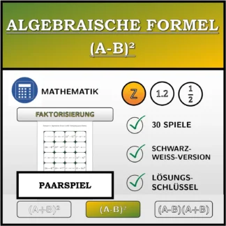 Paarspiel: Algebraische Formel (A-B)², Zerlegung (ganze Zahlen)