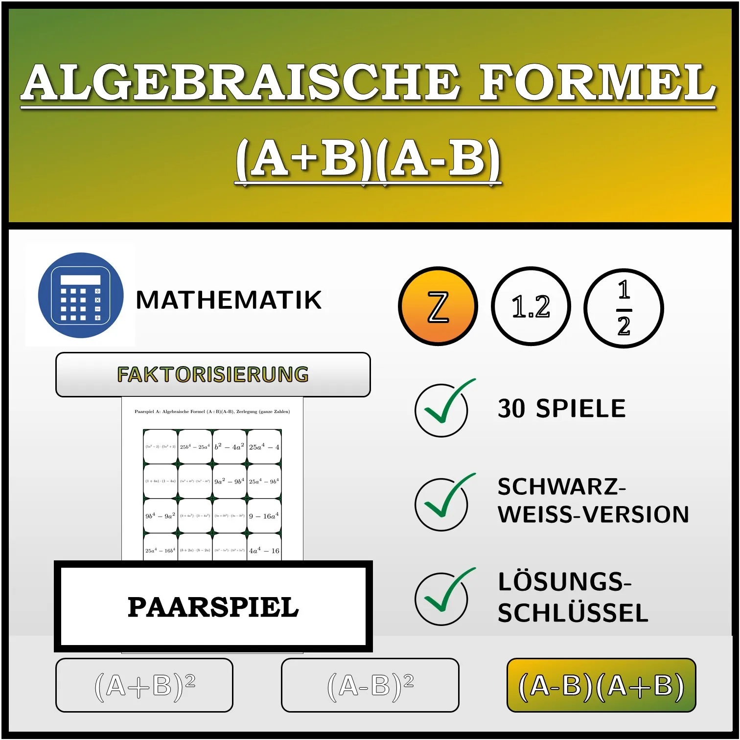 Paarspiel: Algebraische Formel (A+B)(A-B), Zerlegung (ganze Zahlen)