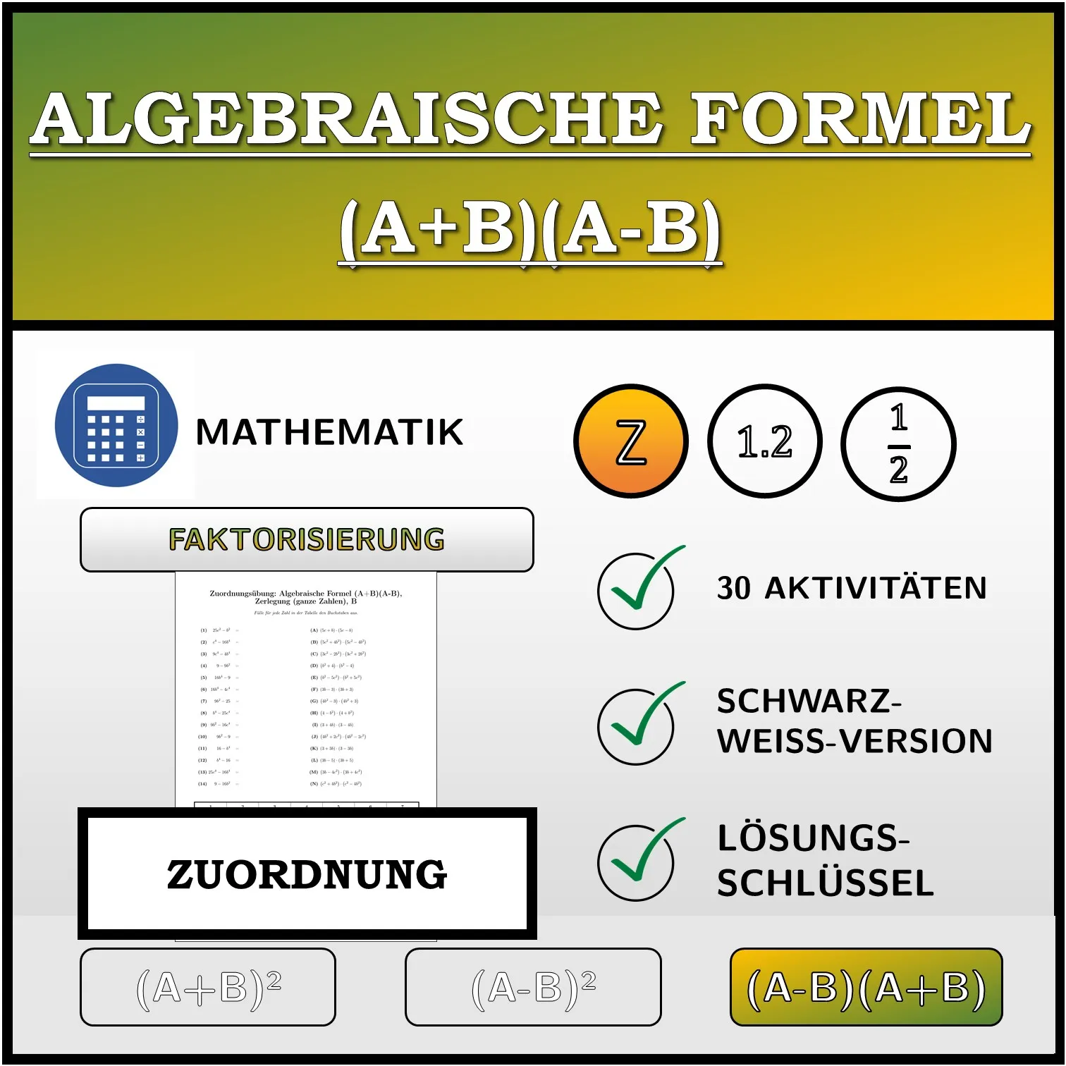 Zuordnungsübung: Algebraische Formel (A+B)(A-B), Zerlegung (ganze Zahlen)