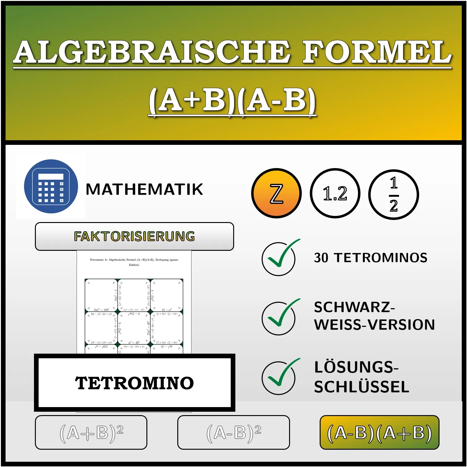 Tetromino: Algebraische Formel (A+B)(A-B), Zerlegung (ganze Zahlen)