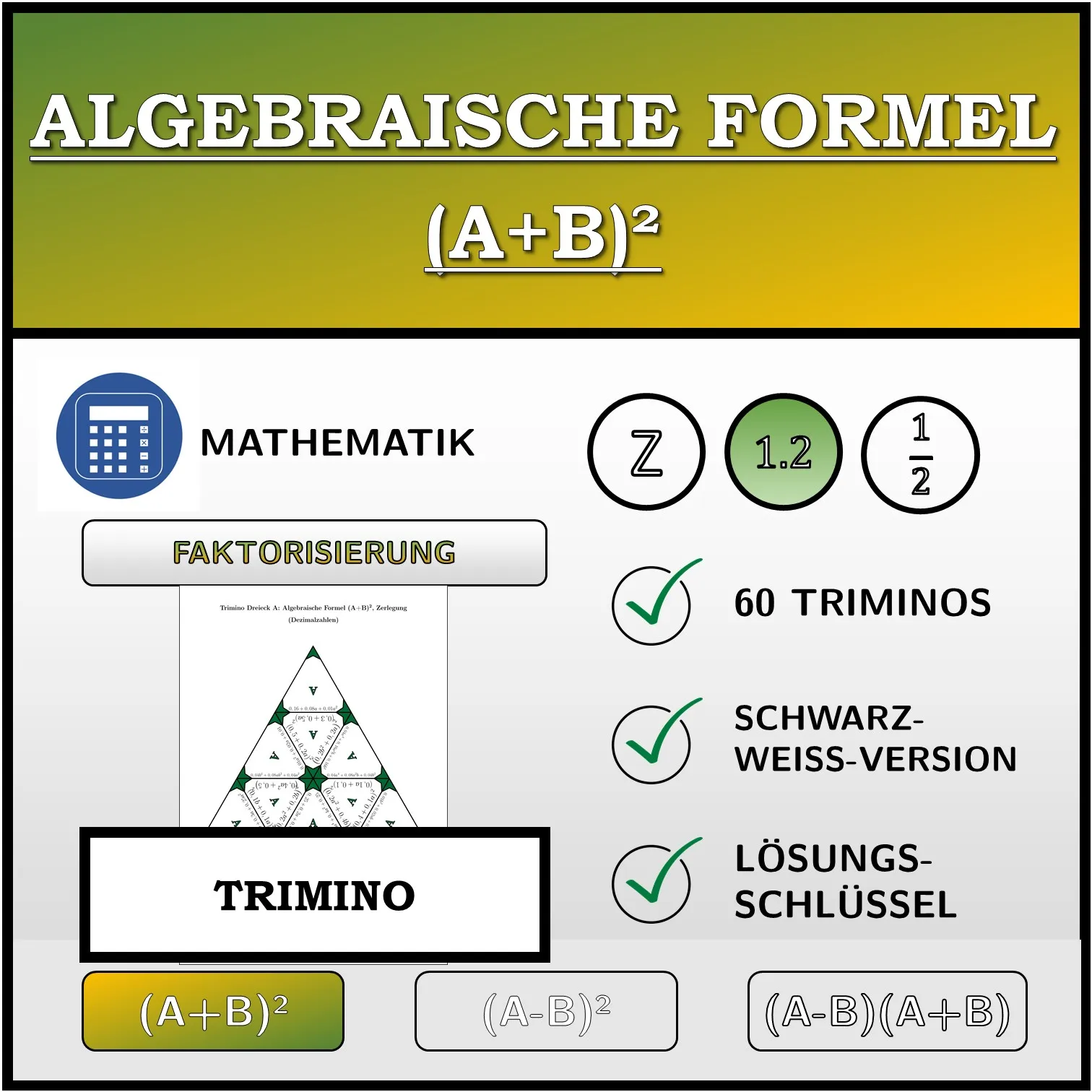 Trimino: Algebraische Formel (A+B)², Zerlegung (Dezimalzahlen)