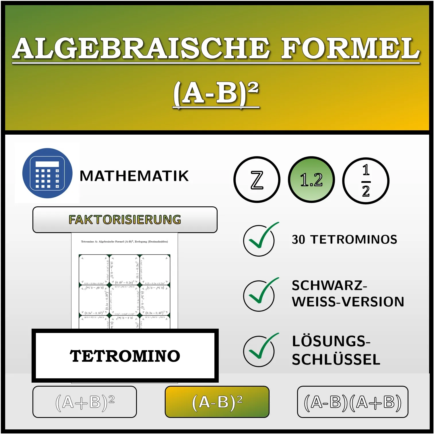 Tetromino: Algebraische Formel (A-B)², Zerlegung (Dezimalzahlen)