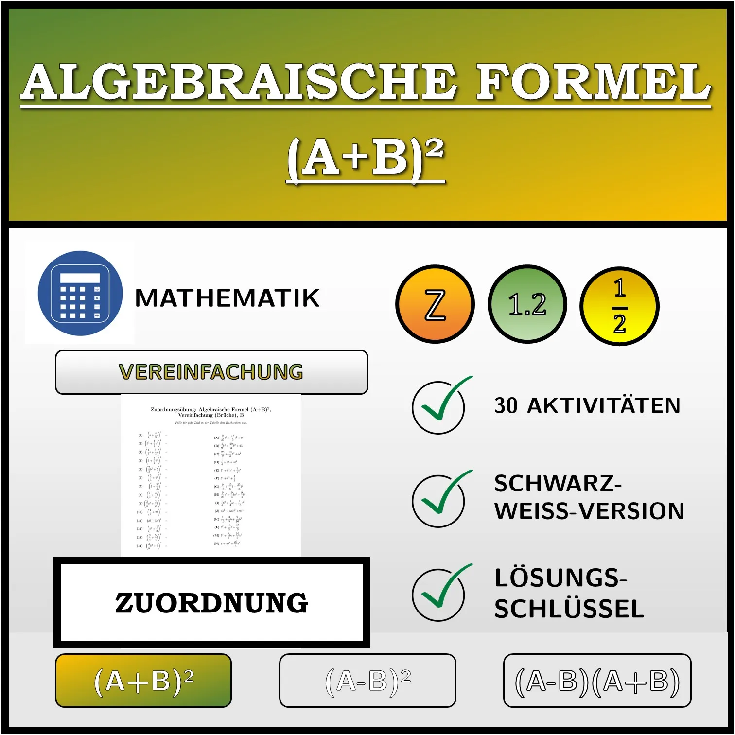Zuordnungsübung: Algebraische Formel (A+B)², Vereinfachung (Brüche)