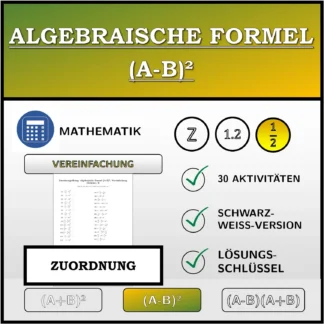 Zuordnungsübung: Algebraische Formel (A-B)², Vereinfachung (Brüche)