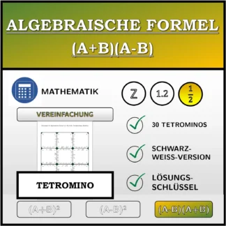 Tetromino: Algebraische Formel (A+B)(A-B), Vereinfachung (Brüche)