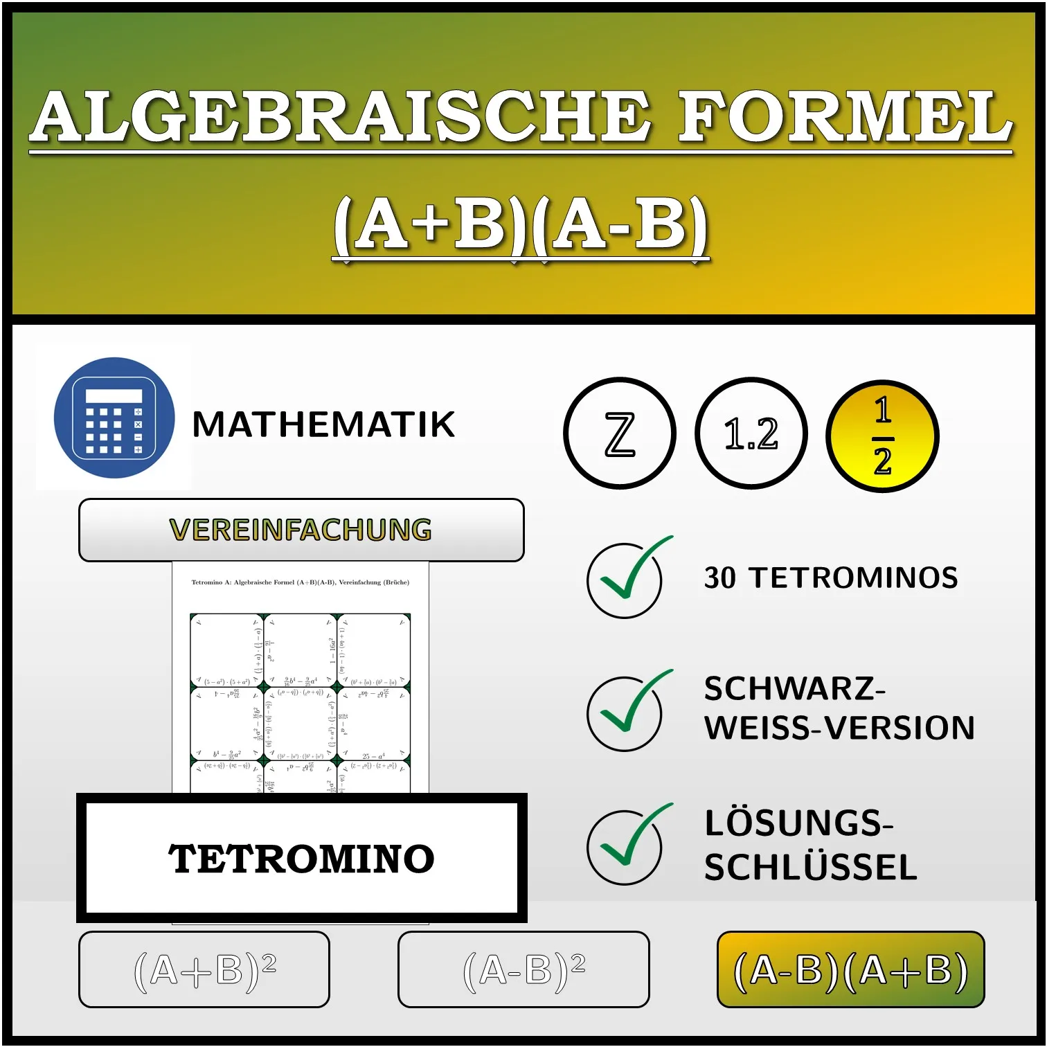Tetromino: Algebraische Formel (A+B)(A-B), Vereinfachung (Brüche)
