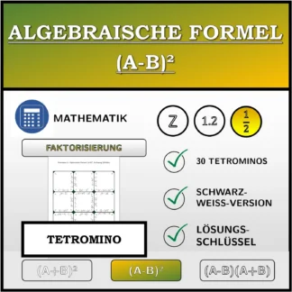 Tetromino: Algebraische Formel (A-B)², Zerlegung (Brüche)