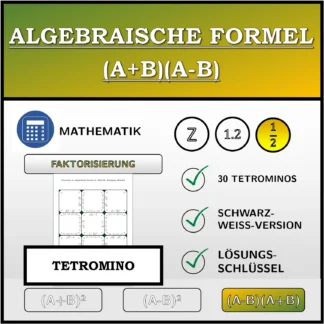 Tetromino: Algebraische Formel (A+B)(A-B), Zerlegung (Brüche)