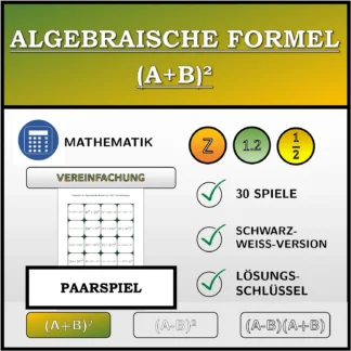 Paarspiel: Algebraische Formel (A+B)², Vereinfachung