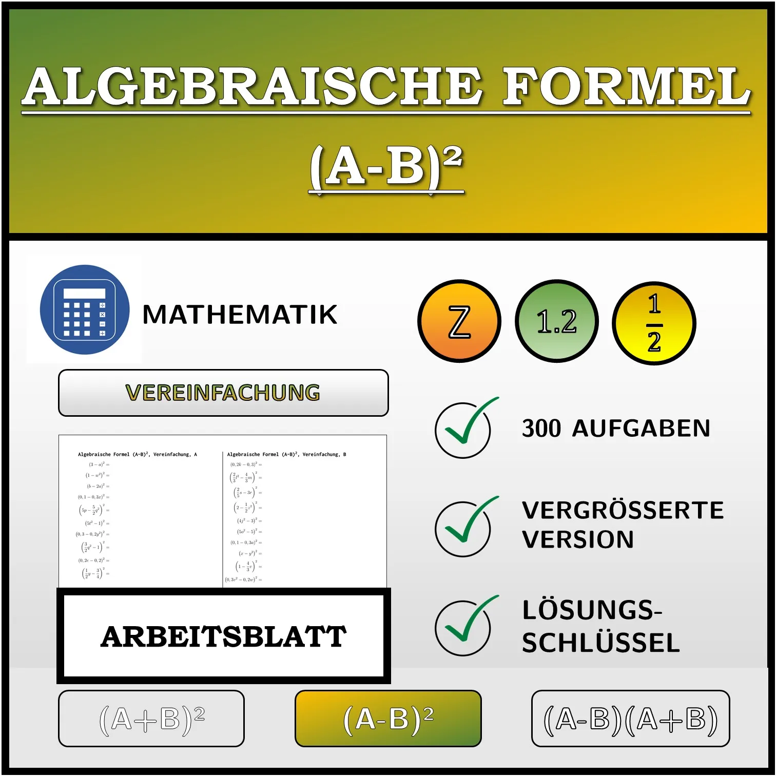 Arbeitsblatt: Algebraische Formel (A-B)², Vereinfachung