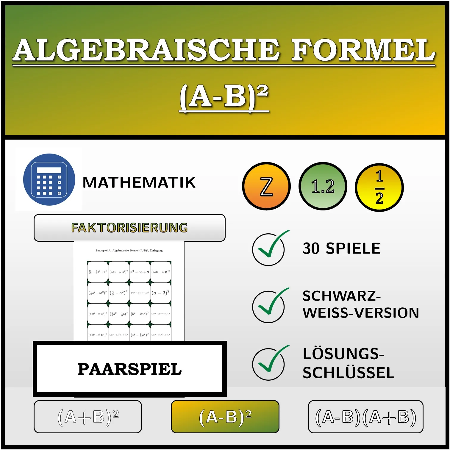 Paarspiel: Algebraische Formel (A-B)², Zerlegung