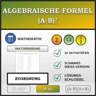 Zuordnungsübung: Algebraische Formel (A-B)², Zerlegung
