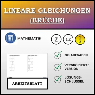 Arbeitsblatt: Lineare Gleichungen (Brüche)