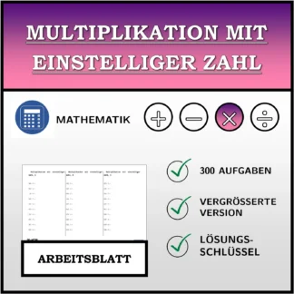 Arbeitsblatt: Multiplikation mit einstelliger Zahl