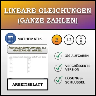 Arbeitsblatt: Lineare Gleichungen (ganze Zahlen), äquivalente Umformung (Multiplikation, Division), ganzzahlige Lösung