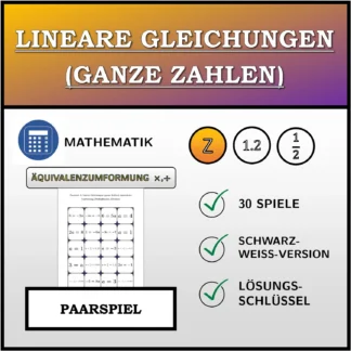 Paarspiel: Lineare Gleichungen (ganze Zahlen), äquivalente Umformung (Multiplikation, Division)