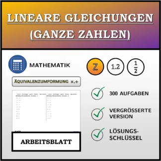 Arbeitsblatt: Lineare Gleichungen (ganze Zahlen), äquivalente Umformung (Multiplikation, Division)