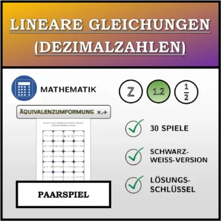 Paarspiel: Lineare Gleichungen (Dezimalzahlen), äquivalente Umformung (Multiplikation, Division)