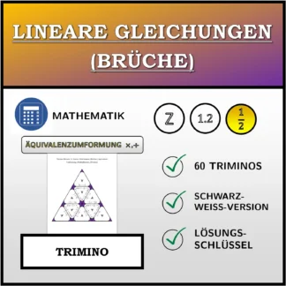 Trimino: Lineare Gleichungen (Brüche), äquivalente Umformung (Multiplikation, Division)