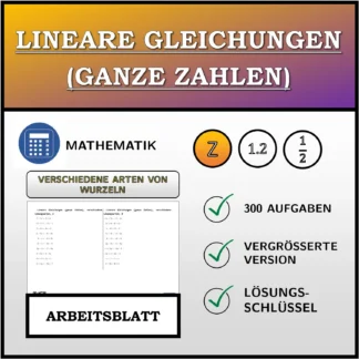 Arbeitsblatt: Lineare Gleichungen (ganze Zahlen), verschiedene Lösungsarten