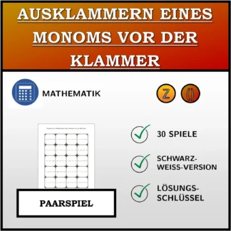 Paarspiel: Ausklammern eines Monoms vor der Klammer