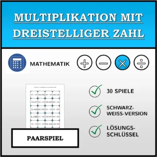 Paarspiel: Multiplikation mit dreistelliger Zahl