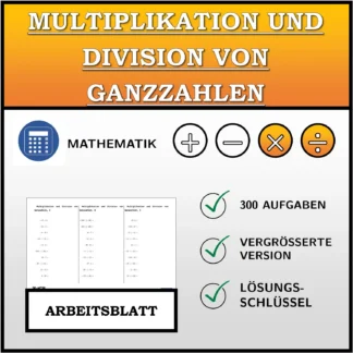 Arbeitsblatt: Multiplikation und Division von Ganzzahlen