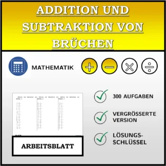 Arbeitsblatt: Addition und Subtraktion von Brüchen