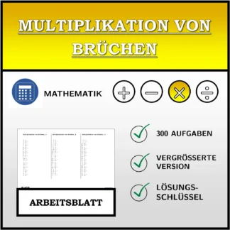 Arbeitsblatt: Multiplikation von Brüchen