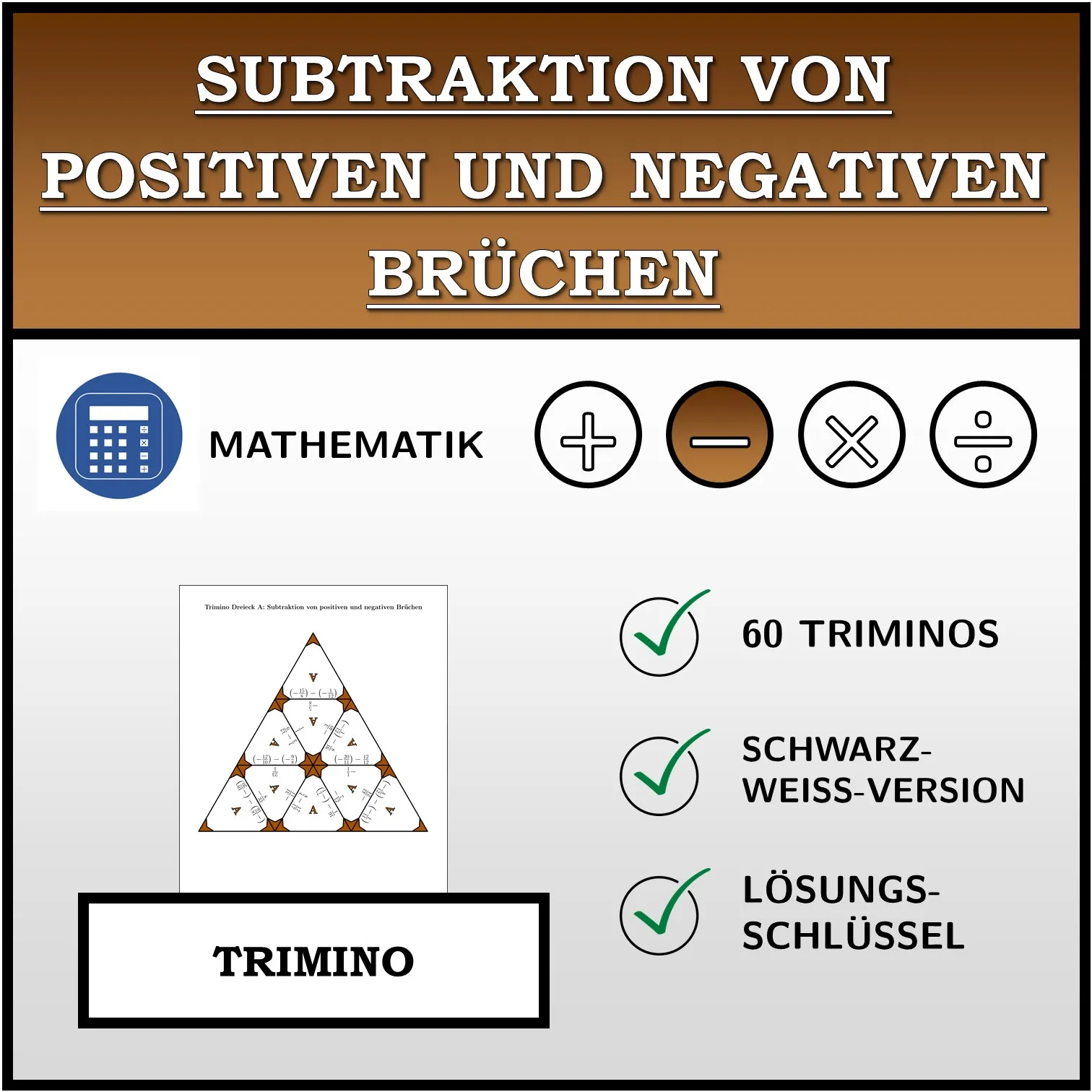 Trimino: Subtraktion von positiven und negativen Brüchen