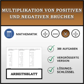 Arbeitsblatt: Multiplikation von positiven und negativen Brüchen