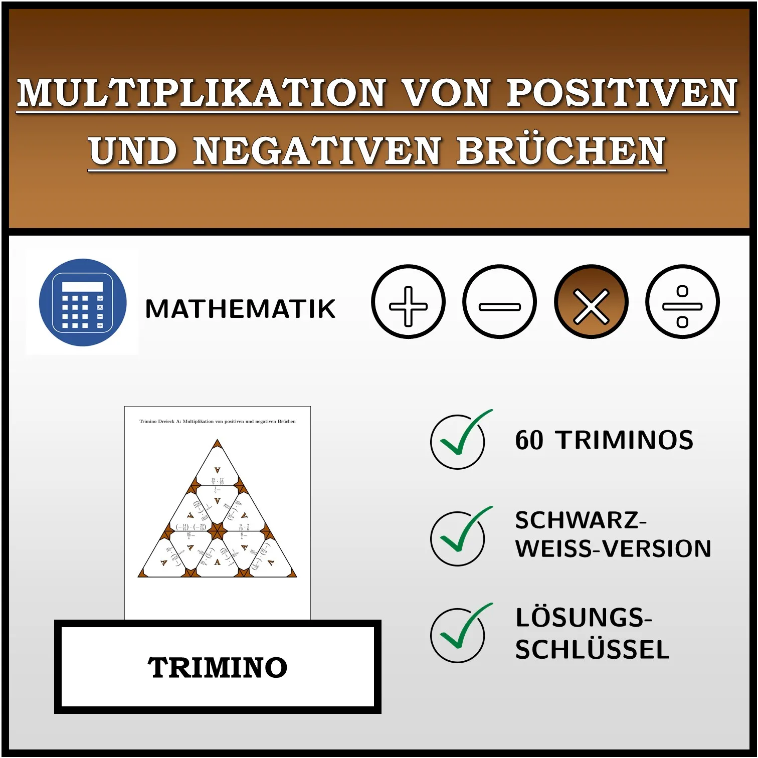 Trimino: Multiplikation von positiven und negativen Brüchen